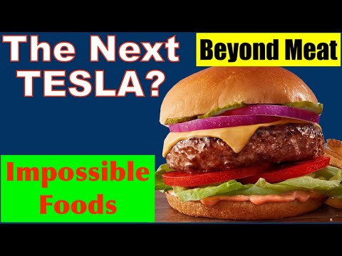 Beyond Impossible: The Next Tesla - Plant-Based Meat?