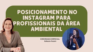 Posicionamento no Instagram para Profissionais da Área Ambiental - Começando e Mantendo