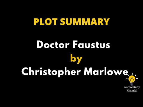 Summary Of Doctor Faustus By Christopher Marlowe. - Christopher Marlowe: Doctor Faustus