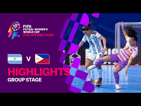 Argentina vs Philippines | Highlights | FIFA Futsal Women's World Cup 2025™