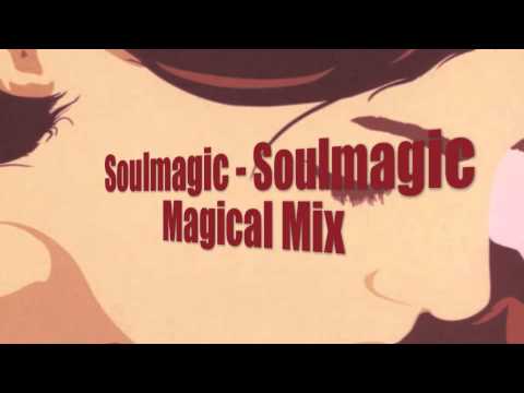 Soulmagic - Soulmagic "Magical mix"