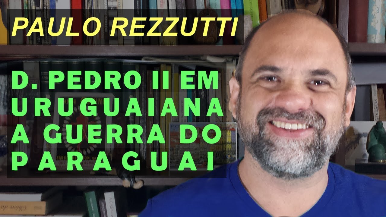 Dom Pedro II na Guerra do Paraguai e fim da Questão Christie