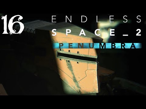 SB Plays Endless Space 2: Penumbra 16 - Reinforced