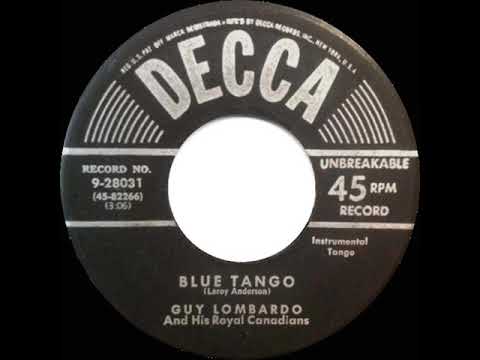 1952 HITS ARCHIVE: Blue Tango - Guy Lombardo
