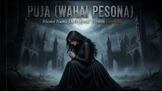 Download lagu Puja (Wahai Pesona) – Rhoma Irama | Rock Version Cover by Coverxia 🎸 mp3 Download lagu Puja (Wahai Pesona) – Rhoma Irama | Rock Version Cover by Coverxia 🎸 mp3