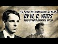 The Song of Wandering Aengus by W. B. Yeats [with subtitles] - Read by Poet Arthur L Wood