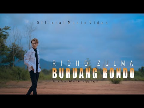 RIDHO ZULMA - BURUANG BONDO | Official Music Video | DENDANG REMIX TERBARU 2024