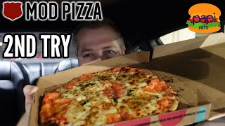 MOD Pizza - 2nd Try - Pizza Review