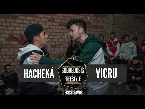 HACHEKÁ vs VICRU - 16avos #SOBREDOSISDEFREESTYLE