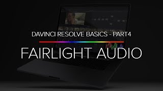 Learn Davinci Resolve 14 Basics - Part 4 (The Audio)