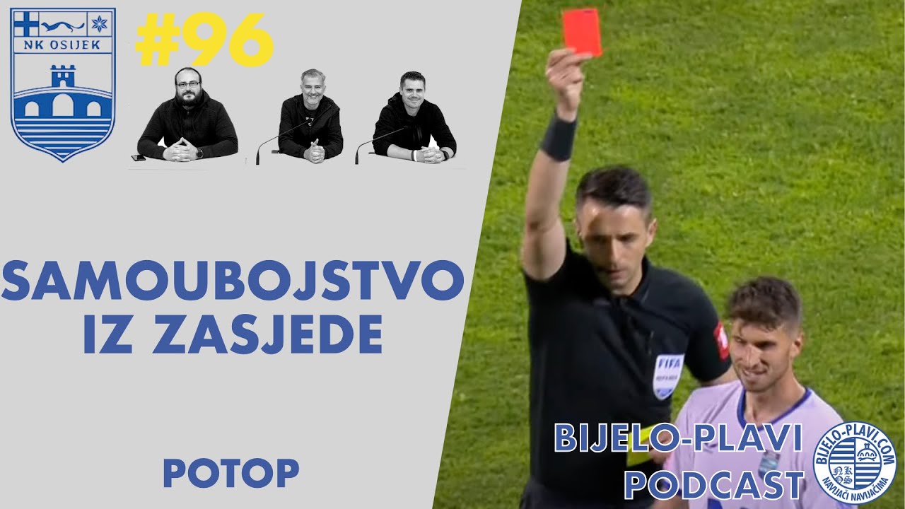 Bijelo-plavi podcast #96: Samoubojstvo iz zasjede