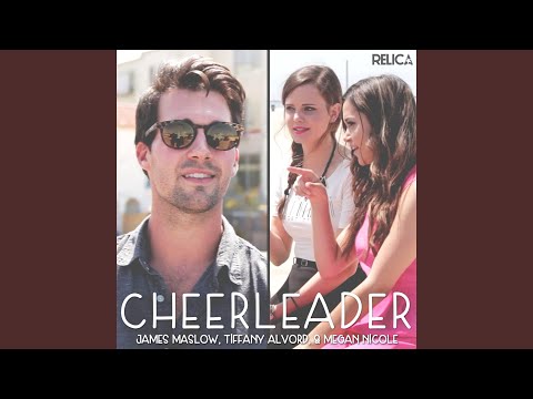 James Maslow Feat Megan Nicole And Tiffany Alford Cover Of Omi S Cheerleader Felix Jaehn Remix Whosampled