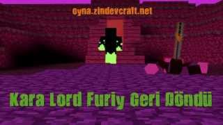 Zindev Craft:Kara Lord Furiy Geri Döndü