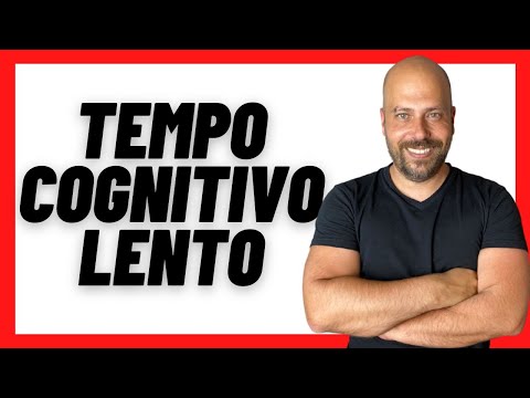 Tempo Cognitivo Lento