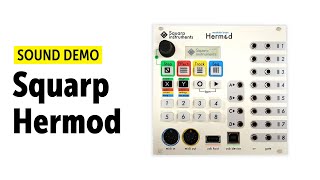 Video thumbnail for Squarp Instruments Hermod Sound Demo (no talking) by Bonedo Synthesizers