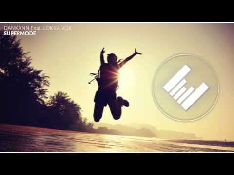 Dankann Feat. Lokka Vox - Supermode