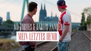 Mo-Torres &amp; Darius Zander - Mein Letztes Hemd (prod. Sytros)
