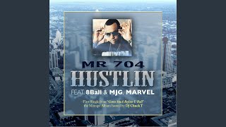 Hustlin (Radio Edit) (feat. 8ball, Mjg & Marv'el)