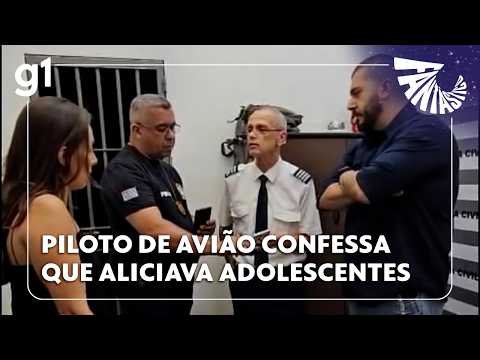 FANTÁSTICO: piloto de avião confessa que aliciava adolescentes