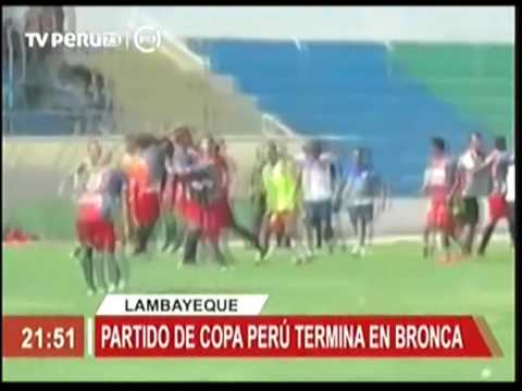 TV PERÚ 7 3 NOTICIAS PARTIDO DE COPA PERÚ TERMINA EN BRONCA