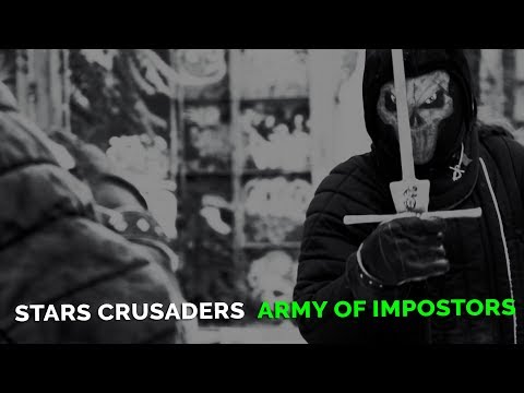 Stars Crusaders - Army of Impostors (OFFICIAL MUSIC VIDEO)