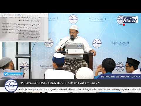 Kajian Mulazamah HSI - Kitab Ushulu Sittah Pertemuan - 1