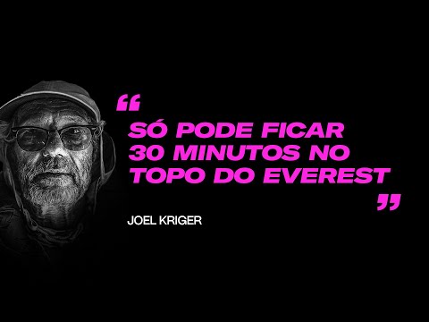 Minhas 4 tentativas para subir o Monte Everest | Joel Kriger