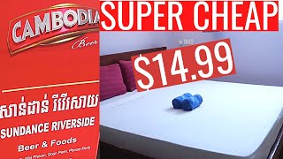 $14.99 SUPER CHEAP HOTEL PHNOM PENH CAMBODIA!