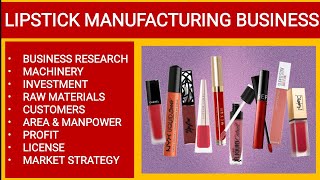 Lipstick Manufacturing Business | How To Make Lipstick | Lipstick Business | How to ??