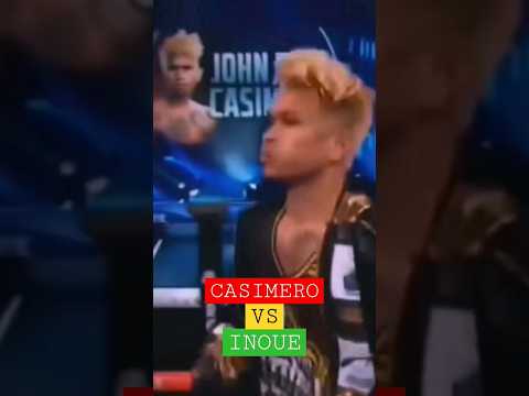 Naoya Inoue VS John Reil Casimero #boxing #casimero #inoue #fighting #viral #shorts