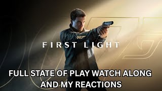 007 First Light - Full State Of Play Watch Along And My Reactions