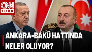 Aliyev'den Şaşırtan Çıkış: Açıklamalarında Kimi Kastetti? Ankara-Bakü Hattında Son Durum Ne?