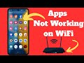 Fix Apps Not Working On WiFi But Fine On Mobile Data Samsung And Android WiFi Fix