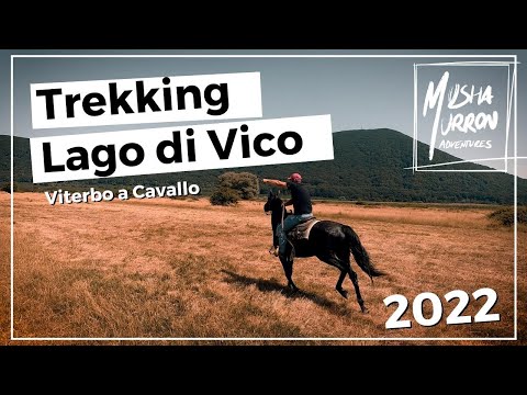 Trekking a Cavallo al Lago di Vico 2022 | Viterbo | Extended Edition