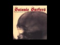 Satanic Surfers | Thoughts, Words, Action