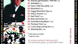 Raincheck, Van Morrison Live Montreux, Switzerland 07 20 07