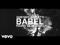 Gustavo Bravetti - Babel (Keanu Silva Remix / Visualizer)