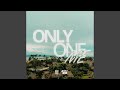 Only One Me