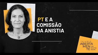 PT quer interferir no trabalho da Comissão da Anistia