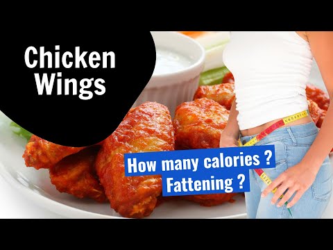 How many calories are in Chicken Wings? Fattening?