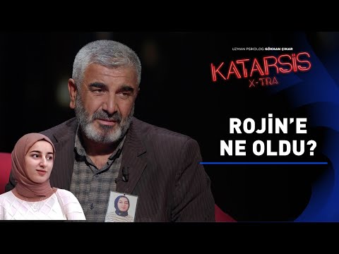 Katarsis X-TRA- Rojin’in Babası Nizamettin Kabaiş : Sesi Hala Kulağımda!