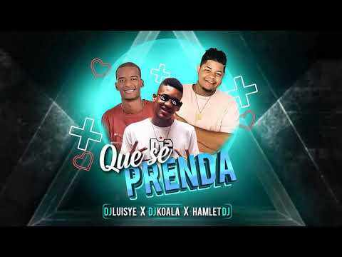 Que Se Prenda Dj Koala ✘Hamlet Dj✘DjLuisYe 🔥