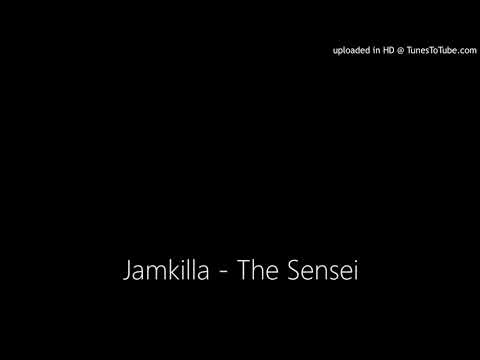 Jamkilla - The Sensei
