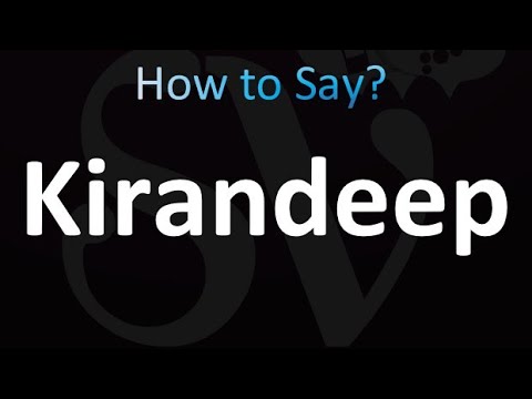 How to Pronounce Kirandeep (correctly!)