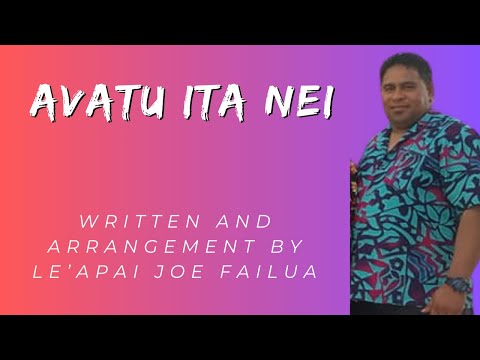 Leapai Joe Failua - Avatu ita nei - performed AOG Laulii Am. Samoa Youth