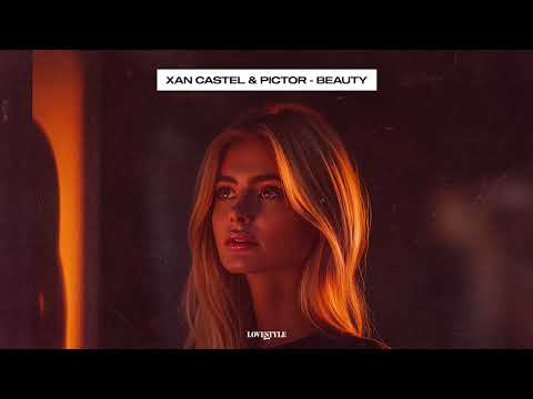 XAN CASTEL & PICTOR - BEAUTY