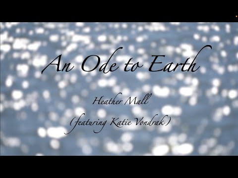 An Ode to Earth - Music Video