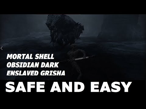 Mortal Shell - EASY and SAFE Way to beat ENSLAVED GRISHA in Obsidian Dark Form! (No Shell)