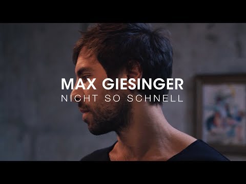 Max Giesinger - Nicht so schnell (Offizielles Video)