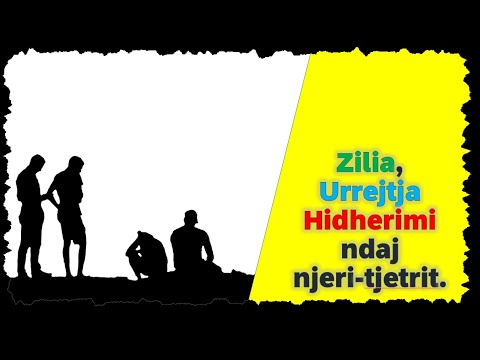 Zilia, Urrejtja, Hidherimi, ndaj njeri-tjetrit.